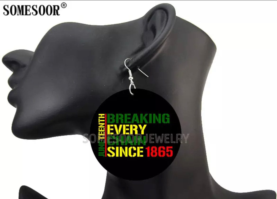 Breaking Every Chain Juneteenth Earrings